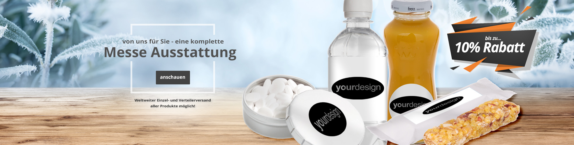 Ihre komplette Messeausstattung von SweetPromotion. Getränke, Streuartikel und mehr. Alles in Ihrem Design.